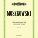 Moszkowski, Moritz - Spanish Dances, op. 12