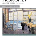 Prokofiev, Sergeï - Selected Works for the Piano