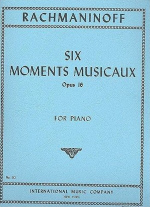 Rachmaninov - Six Moments Musicaux International Rachmaninov, Sergeï - Six moments musicaux, op. 16