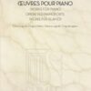Ravel, Maurice - Oeuvres pour piano