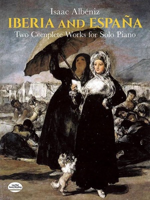 Albéniz, Isaac - Iberia and España