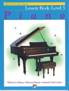 Palmer, Manus et Lethco - Alfred's Basic Piano Library Lesson Book - Niveau 5