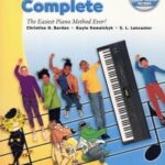 Barden, Kowalchyk et Lancaster - Alfred's Kid's Piano Course Complete ; Ages 5 and up