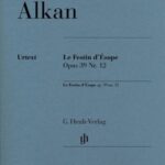 Alkan, Charles Valentin - Le Festin d'Ésope, op. 39 no 12