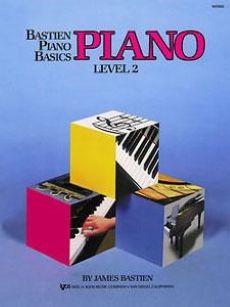 Bastien, James - Piano Basics - Level 2