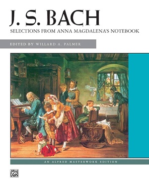 Bach, Johann Sebastian - Selections from Anna Magdalena's Notebook