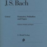 Bach, Johann Sebastian -Fantaisies, Préludes et Fugues