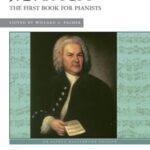 Bach, Johann Sebastian - The First Book for Pianists