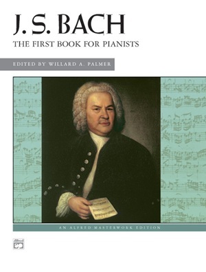 Bach, Johann Sebastian - The First Book for Pianists
