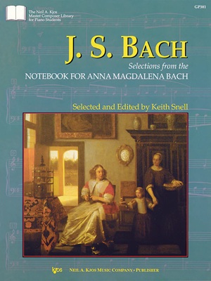 Bach, Johann Sebastian - Selections from the Notebook for Anna Magdalena Bach