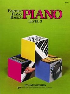 Bastien, James - Piano Basics - Level 3
