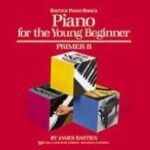 Bastien, James - Piano for the Young Beginner - Primer B