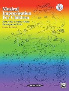 Musical Improv for Children Kay Kanack - Musical Improvisation For Children