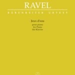 Ravel, Maurice - Jeux d'eau