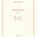 Ravel, Maurice - Jeux d'eau