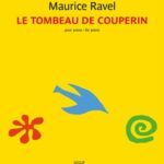 Ravel, Maurice - Le Tombeau de Couperin