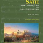 Satie, Erik - Three Gymnopédies and Three Gnossiennes