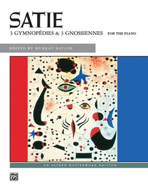 Satie - Gnossiennes et Gymnopedies Satie, Erik - 3 Gymnopédies & 3 Gnossiennes