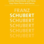 Schubert, Franz - Easy Piano Pieces and Dances