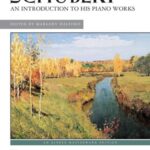 Schubert, Franz - An Introduction to His Piano Works