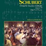 Schubert, Franz - 12 Valses Nobles, op. 77