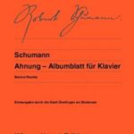 Schumann, Robert - Anhung (Pressentiment), Feuille d'album pour piano