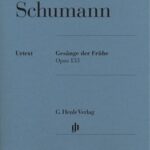 Schumann, Robert - Gesänge der Frühe, op. 133