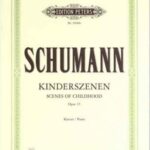 Schumann, Robert - Scènes d'enfants, op. 15