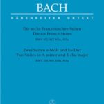 Bach, Johann Sebastian - The Six French Suites, BWV 812-817; Two Suites in A minor and E-flat major, BWV 818-819