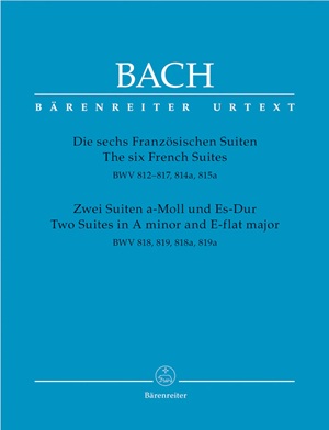 Bach, Johann Sebastian - The Six French Suites, BWV 812-817; Two Suites in A minor and E-flat major, BWV 818-819