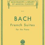 Bach, Johann Sebastian - French Suites, BWV 812-817
