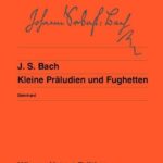 Bach, Johann Sebastian - Small Preludes and Fughettas