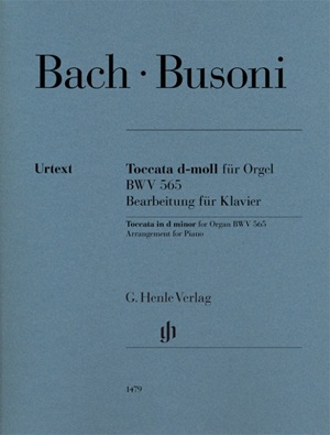 Bach - Toccate ré mineur arr Henle Bach, Johann Sebastian; Busoni, Ferruccio - Toccate en ré mineur pour orgue, BWV 565 : Arrangement pour piano