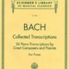 Bach, Johann Sebastian - Collected Transcriptions