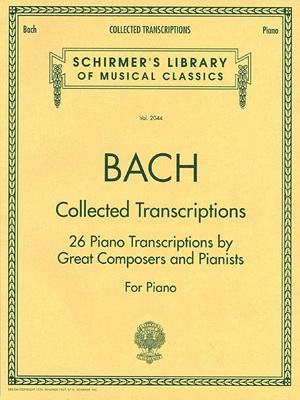 Bach, Johann Sebastian - Collected Transcriptions
