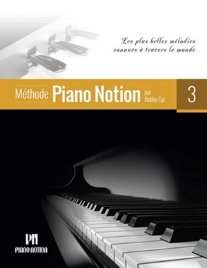 Cyr, Bobby - Méthode Piano Notion, livre 3