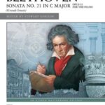Van Beethoven, Ludwig - Sonata No. 21 in C Major, op. 53 (Grande Sonate)