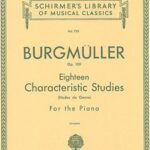Burgmuller, Friedrich - Eighteen Characteristic Studies (Etudes de Genre), op. 109