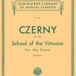 Czerny, Carl - School of the Virtuoso, op. 365