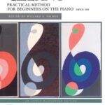 Czerny, Carl - Practical Method for Beginners on the Piano, op. 599 Complete