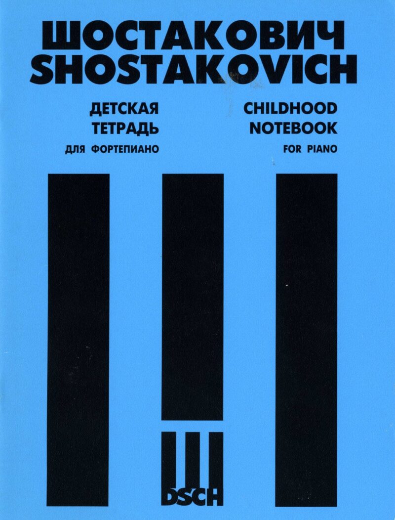 Shostakovich, Dmitri - Children's Notebook, op. 69