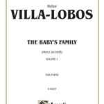 Villa-Lobos, Heitor - The Baby's Family, vol. 1