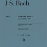 Bach, Johann Sebastian - English Suite II in A minor, BWV 807
