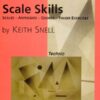 Snell, Keith - Scale Skills : Scales, Arpeggios, Chords, Finger Exercises - Preparatory Level