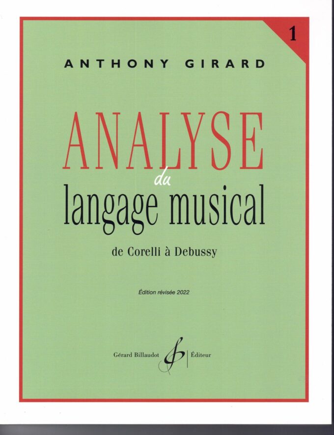 Analayse 1 Girard, Anthony - Analayse du langage musical 1 : de Corelli à Debussy