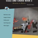 Faber, Nancy et Randall - Scale and Chord Book 3