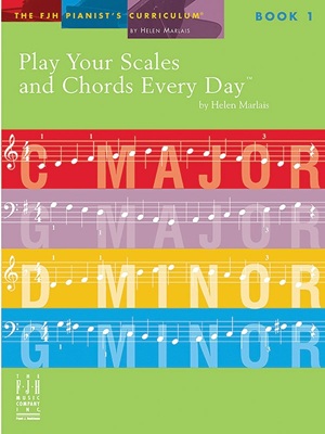 Marlais, Helen - Play Your Scales and Chords Every Day, book 1