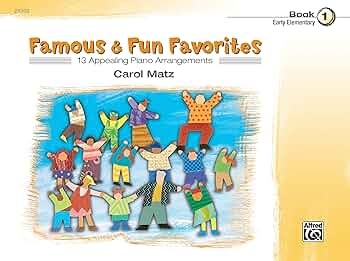 Matz, Carol - Famous and Fun Favorites, book 1