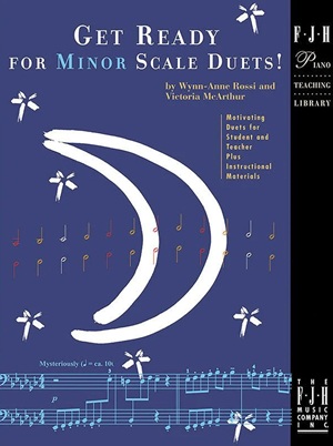 Rossi, Wynn-Anne ; McArthur, Victoria - Get Ready for Minor Scale Duets!