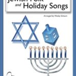 Jewish Folk and Holiday Songs